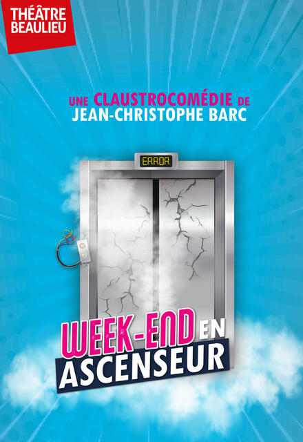 Week-end en ascenseur au Théâtre Beaulieu